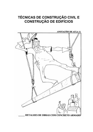 TÉCNICAS DE CONSTRUÇÃO CIVIL E
CONSTRUÇÃO DE EDIFÍCIOS
 