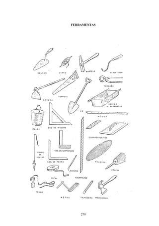279
FERRAMENTAS
 