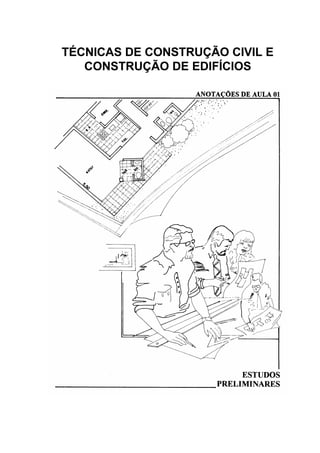 TÉCNICAS DE CONSTRUÇÃO CIVIL E
CONSTRUÇÃO DE EDIFÍCIOS
 