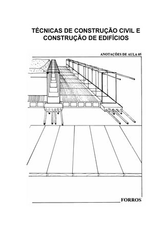 TÉCNICAS DE CONSTRUÇÃO CIVIL E
CONSTRUÇÃO DE EDIFÍCIOS
 