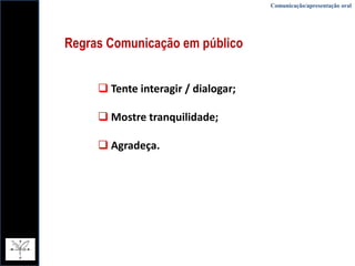 Respeite o tempo que lhe é destinado;