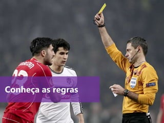 www.agendor.com.br
Conheça as regras
 