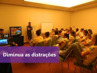 www.agendor.com.br
Diminua as distrações
 