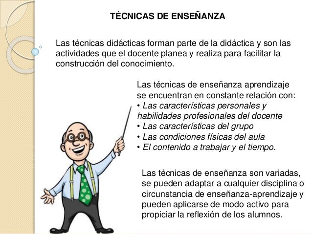 Tecnicas de enseñanza