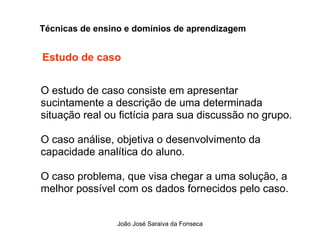 Tecnicas de Ensino  e Dominios de Aprendizagem