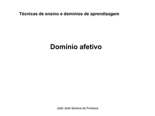 Tecnicas de Ensino  e Dominios de Aprendizagem