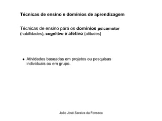 Tecnicas de Ensino  e Dominios de Aprendizagem