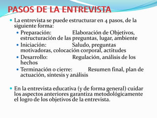ORIENTACIONSe dirige hacia el ámbito del aprendizaje de forma enfática y la construcción del aprendizaje.Se ha caracterizado por concentrarse en la construcción de aprendizajes significativos, investigando y generando estrategias.Así, deberá cumplir, directa o indirectamente, con el objetivo de obtener información para realizar diagnóstico y una relación con el interlocutor.