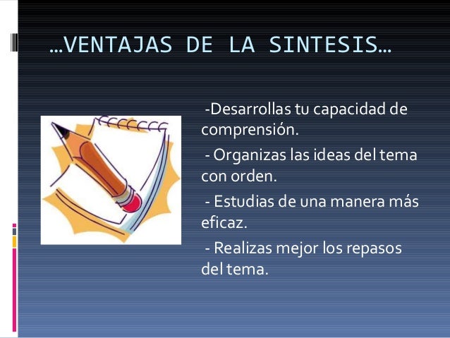 Ventajas Y Desventajas De La Sintesis Literaria