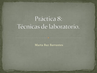 Marta Baz Barrantes
 