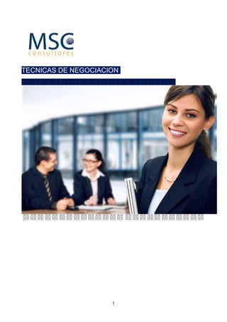 1
TECNICAS DE NEGOCIACION
 