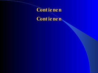 Contienen Contienen 