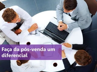 www.agendor.com.br
Faça da pós-venda um
diferencial
 