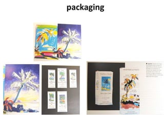 packaging 
 