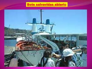 Bote salvavidas abierto

 