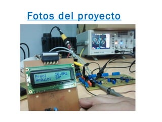 Fotos del proyecto
 