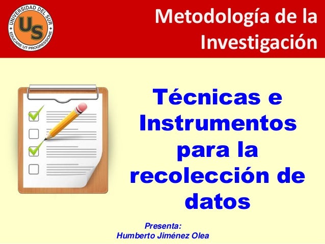 Tecnicas e instrumentos de Investigación