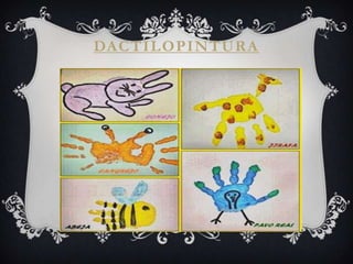 DACTILOPINTURA
 