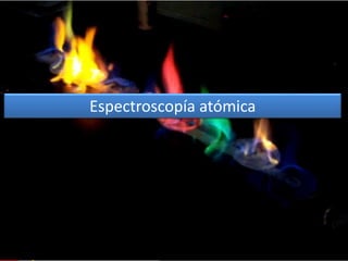 Espectroscopía atómica
 