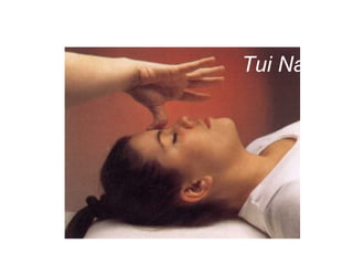 Tui Na
 