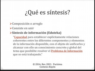 Técnicas sintetizar información | PPTX