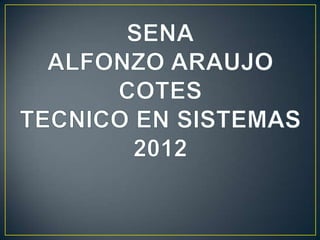 Tecnico en sistemas 2  sena