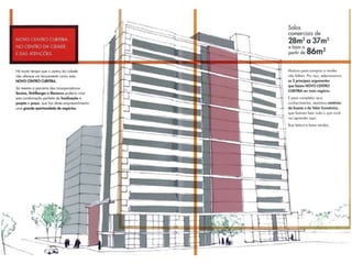 A MELHOR LOCALIZAÇÃO
VOCÊ CHEGA FÁCIL AO TRABALHO.
E SEUS CLIENTES CHEGAM AINDA
MAIS FÁCIL ATÉ VOCÊ.
André de Barros com Dr. Muricy
 