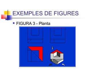 EXEMPLES DE FIGURES
   FIGURA 3 - Planta




                        13
 