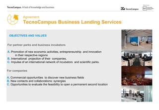Tecnocampus an Entrepreneurship Hub