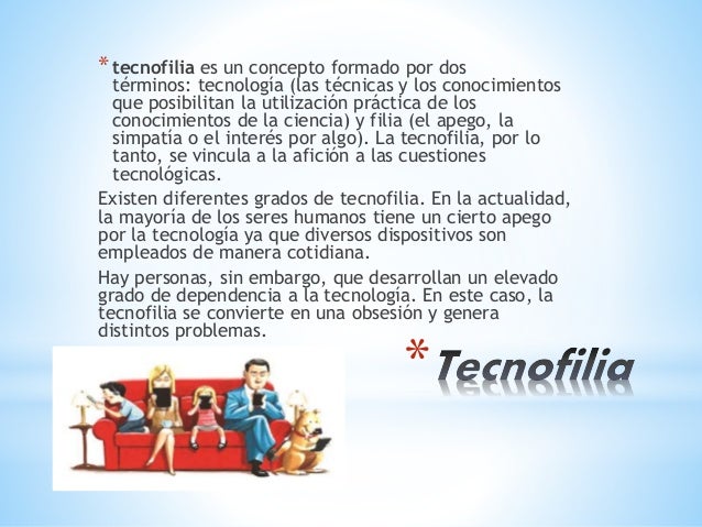 Tecnofobia y tecnofilia