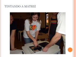 TINTANDO A MATRIZ
 