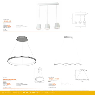 107
*Tecnolite se reserva el derecho de modificar la información sin previo aviso y no se hace responsable por errores u omisiones en este documento. *Lámparas y luminarios no aptos para trabajo de voltaje constante en niveles superiores o inferiores marcados en el producto.
H O S P I TA L I D A D · S U S P E N D I D O S · D E C O R AT I V O
NPI-19
32DCTLLED205V30S
500mm
150mm
1595mm 1500mm
940mm
300mm
40mm
56mm
NPI-16
CTLLED-802
1200mm
700mm
640mm
45mm
150mm
Potencia: 32 W
Lumens: 2916 lm
Volts: 127 V ~
IRC: 80 Ángulo: 120°
Vida útil: 30 000 h
Tipo de lámpara: LED integrado
Atenuable: Si
KAITOS
• 32DCTLLED205V30S
Luz suave cálida 3 000 K
Satinado
Potencia: 22 W
Lumens: 1340 lm
Volts: 100-240 V ~
IRC: 80 Ángulo: 100°
Vida útil: 25 000 h
Tipo de lámpara: LED integrado
Atenuable: No
VELORUM
• CTLLED-161/30/S
Luz suave cálida 3 000 K
Satin
Potencia: 26 W
Lumens: 1 100 lm
Volts: 100-240 V ~
IRC: 80
Ángulo: 85°
Vida útil: 30 000 h
Tipo de lámpara: LED integrado
Atenuable: No
LAMEZIA II
• CTLLED-802
Luz suave cálida 3 000 K
Blanco
 