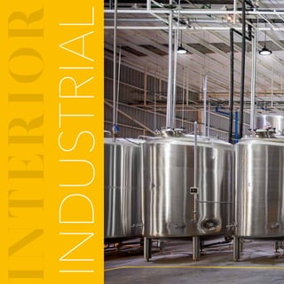 INTERIOR
INDUSTRIAL
 