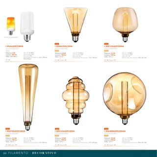 309
*Tecnolite se reserva el derecho de modificar la información sin previo aviso y no se hace responsable por errores u omisiones en este documento. *Lámparas y luminarios no aptos para trabajo de voltaje constante en niveles superiores o inferiores marcados en el producto.
F I L A M E N T O · D E C O R AT I VO
Nuevo Nuevo
Nuevo Nuevo
Nuevo
EFECTO AL ENCENDER
Potencia: 3.5 W
Lumens: 120 lm
Volts: 127 V ~
IRC: 80 Ángulo: 60°
Vida útil: 15 000 h
Tipo de base: E27
Atenuable: Si
Dimensiones del producto: 200 x 241 mm
• 3DG200LEDFC20VAH
Luz suave cálida 2 000 K
Ambar
Potencia: 3.5 W
Lumens: 120 lm
Volts: 127 V ~
IRC: 80 Ángulo: 55°
Vida útil: 15 000 h
Tipo de base: E27
Atenuable: Si
Dimensiones del producto: 125 x 161 mm
• 3DS123LEDFC20VA
Luz suave cálida 2 000 K
Ambar
Potencia: 3.5 W
Lumens: 120 lm
Volts: 127 V ~
IRC: 80 Ángulo: 36°
Vida útil: 15 000 h
Tipo de base: E27
Atenuable: Si
Dimensiones del producto: 110 x 158 mm
• 3DAXLEDFC20VA
Luz suave cálida 2 000 K
Ambar
Potencia: 3.5 W
Lumens: 120 lm
Volts: 127 V ~
IRC: 80 Ángulo: 18°
Vida útil: 15 000 h
Tipo de base: E27
Atenuable: Si
Dimensiones del producto: 92 x 305 mm
• 3DST94LEDFC20VA
Luz suave cálida 2 000 K
Ambar
Potencia: 3.5 W
Lumens: 120 lm
Volts: 127 V ~
IRC: 80 Ángulo: 55°
Vida útil: 15 000 h
Tipo de base: E27
Atenuable: Si
Dimensiones del producto: 127 x 223 mm
• 3DS125LEDFC20VA
Luz suave cálida 2 000 K
Ambar
Potencia: 5 W
Lumens: 300 lm
Volts: 100-240 V ~
IRC: 80
Vida útil: 15 000 h
Tipo de base: E27
Atenuable: No
Dimensiones del producto: 62 x 140 mm
Efecto Flama
• 5FLALEDE27MVB
Luz suave cálida 2 200 K
Blanco
 