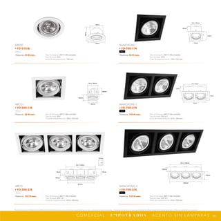 66
*Tecnolite se reserva el derecho de modificar la información sin previo aviso y no se hace responsable por errores u omisiones en este documento. *Lámparas y luminarios no aptos para trabajo de voltaje constante en niveles superiores o inferiores marcados en el producto.
C O M E R C I A L · E M P O T R A D O S · A C E N T O S I N L Á M PA R A S
472 x 150mm
84mm
185mm
507mm
110mm
147mm
150 x 150mm
106mm
184mm
184mm
160mm
126mm
205mm
155 x 155mm
100mm
176mm
180º
176mm
100mm
176mm
180º
180º
335mm
310 x 155mm
102mm 180º
180º
178mm
495mm
470 x 155mm
Potencia: 150 W máx. Tipo de lámpara: AR111 (No incluida)
Tipo de base: G53 x 3
Corte de empotramiento: 472 x 150 mm
ARCO
• YD-500-3/B
Blanco
Potencia: 50 W máx. Tipo de lámpara: AR111 (No incluida)
Tipo de base: G53
Corte de empotramiento: 150 x 150 mm
ARCO I
• YD-500-1/B
Blanco
Potencia: 50 W máx. Tipo de lámpara: AR111 (No incluida)
Tipo de base: G53
Corte de empotramiento: 160 mm
ARESE
• YD-510/B
Blanco
Potencia: 50 W máx. Tipo de lámpara: AR111 (No incluida)
Tipo de base: G53
Corte de empotramiento: 155 x 155 mm
NANCHONG
• YD-700-1/N
Negro
Potencia: 100 W máx. Tipo de lámpara: AR111 (No incluida)
Tipo de base: G53 x 2
Corte de empotramiento: 310 x 155 mm
NANCHONG I
• YD-700-2/N
Negro
Potencia: 150 W máx. Tipo de lámpara: AR111 (No incluida)
Tipo de base: G53 x 3
Corte de empotramiento: 470 x 155 mm
NANCHONG II
• YD-700-3/N
Negro
 