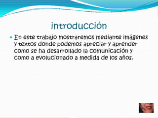 Tecnología en la comunicacion