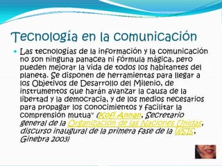 Tecnología en la comunicacion