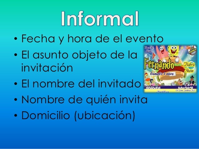 Elementos de una invitación (informal y formal)