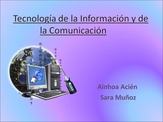 Ainhoa Acién  Sara Muñoz 