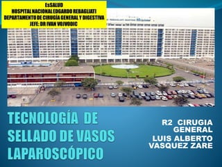 R2 CIRUGIA
GENERAL
LUIS ALBERTO
VASQUEZ ZARE
 