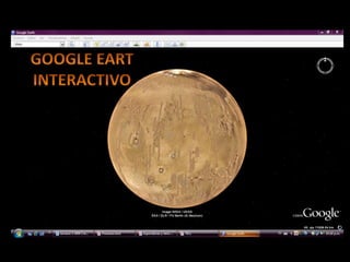 GOOGLE EART INTERACTIVO