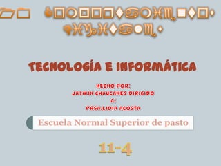 10 Comportamientos  Digitales Tecnología e Informática Hecho Por: Jazmín Chaucanes Dirigido a: Prsa.Lidia Acosta 11-4 