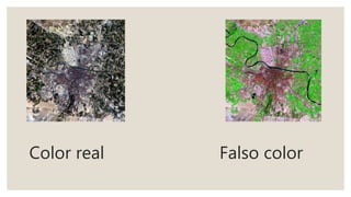 Color real Falso color
 