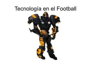 Tecnología en el Football
 