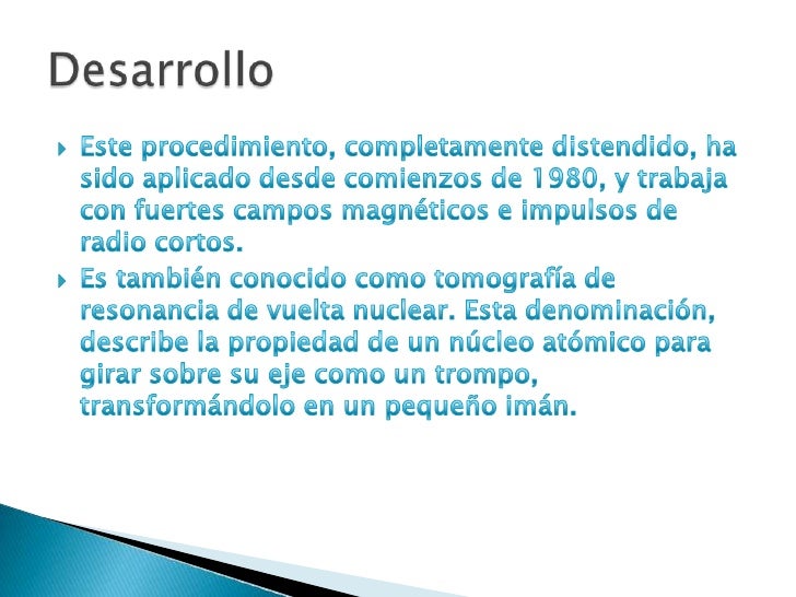Este procedimiento, completamente distendido, ha sido aplicado desde comienzos de 1980, y trabaja con fuertes campos magné...