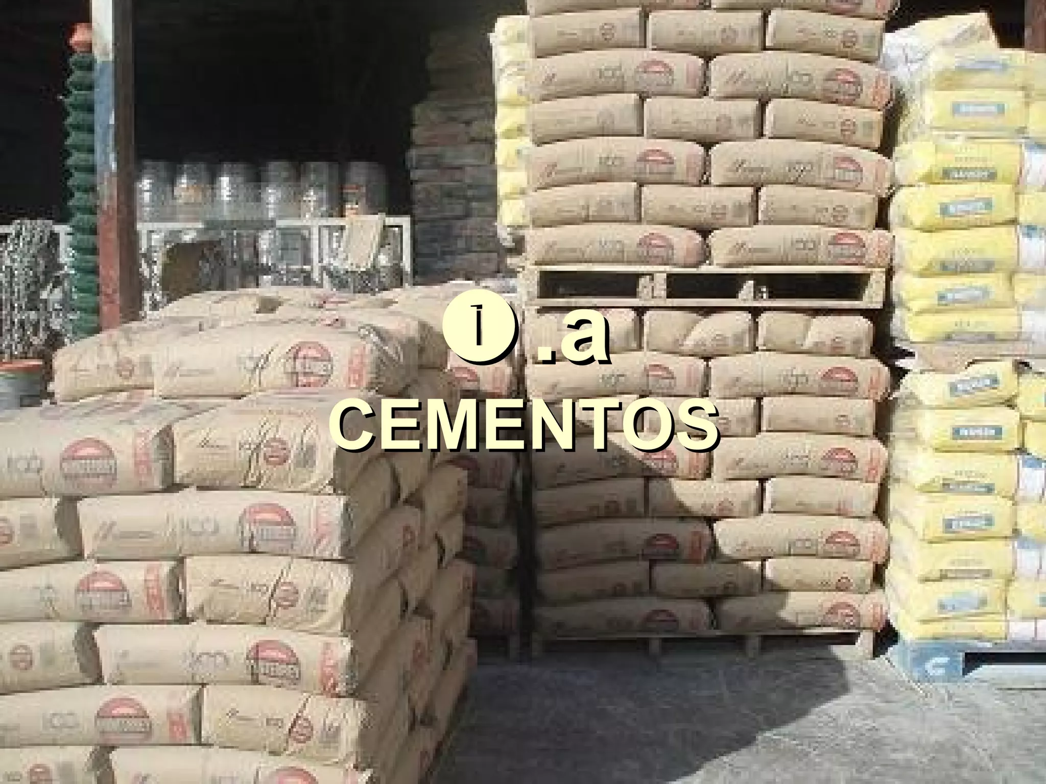 .a.a
CEMENTOSCEMENTOS
 