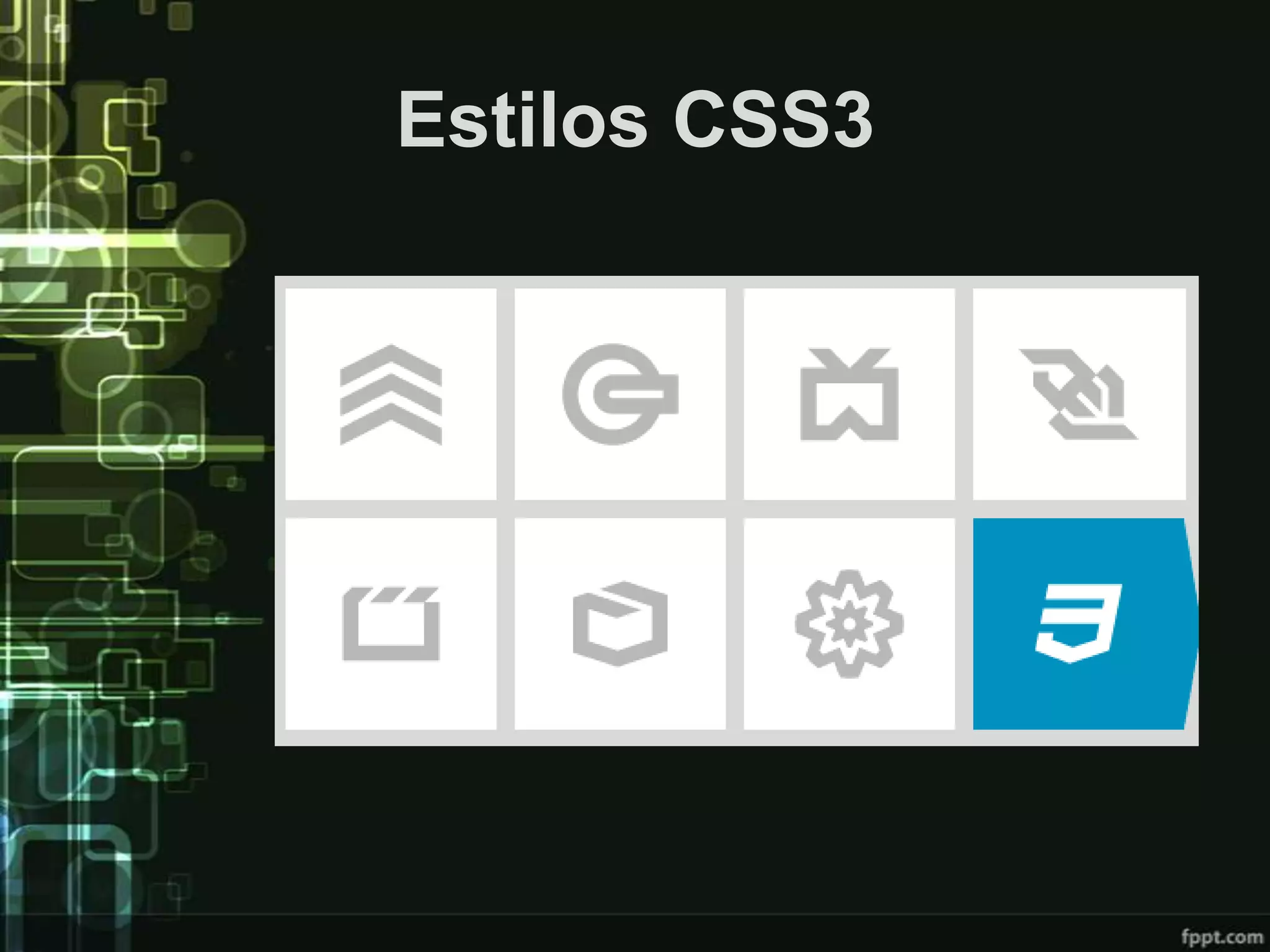 Estilos CSS3
 