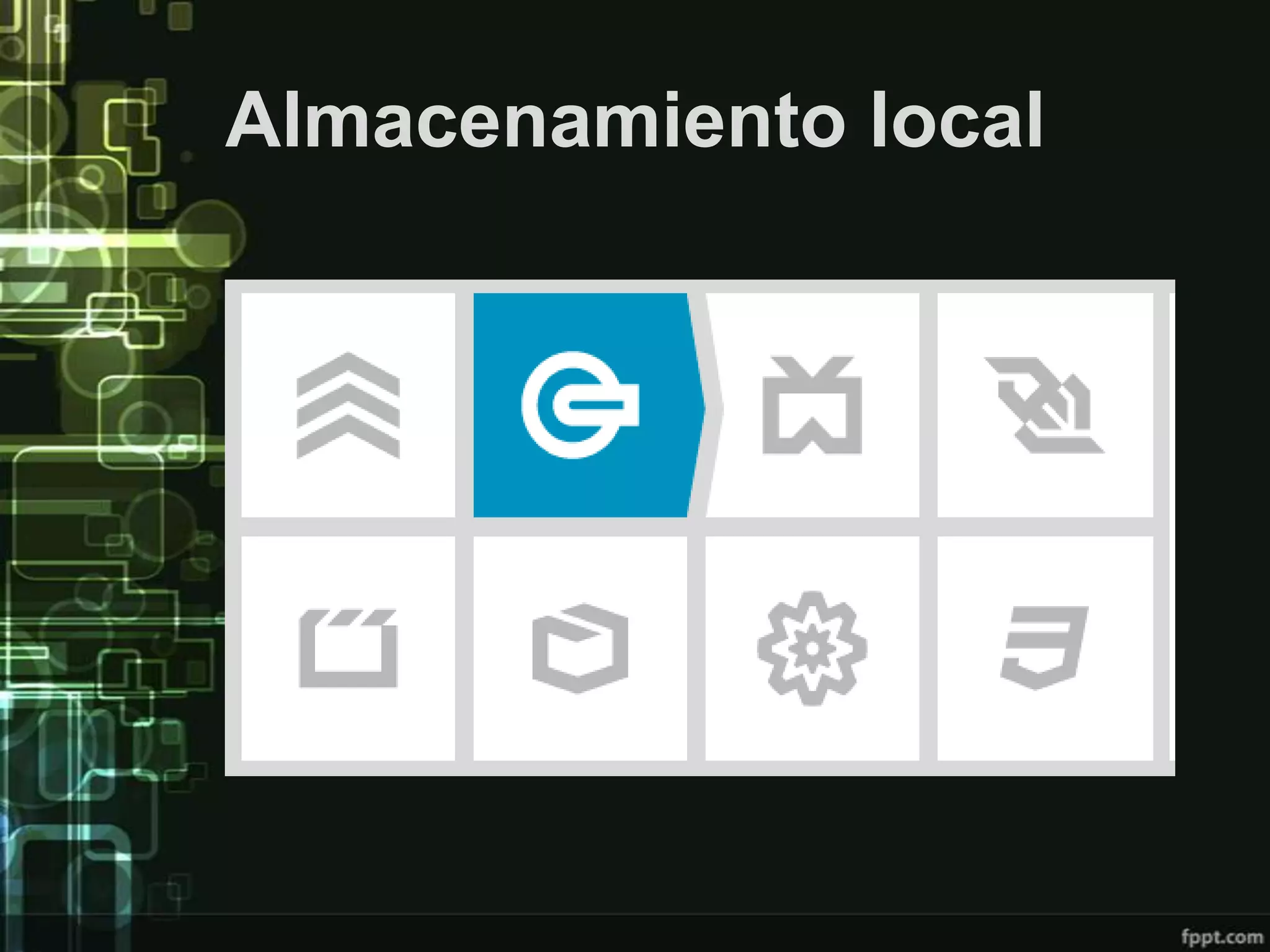 Almacenamiento local
 
