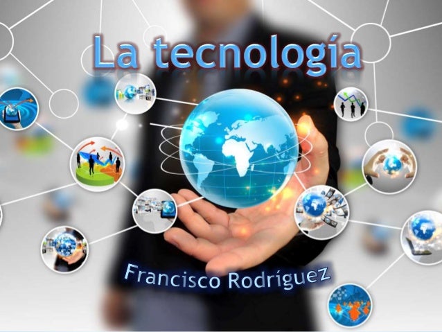 Resultado de imagen para DEFINICION DE TECNOLOGIA