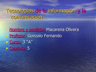 Tecnologías de la información y la  comunicación